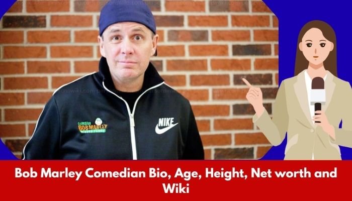 Bob Marley Comedian Bio, Age, Height, Net worth and Wiki